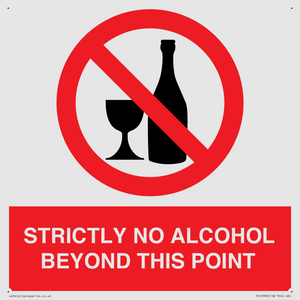 STRICTLY NO ALCOHOL BEYOND THIS POINT